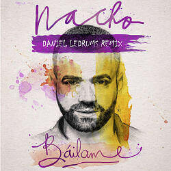 Nacho Bailame Daniel Ledrums Remix