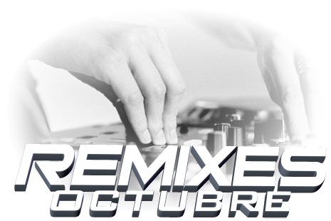 Remixes Octubre