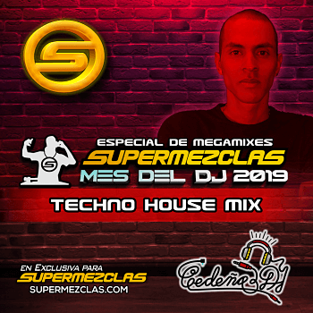 CEDEÑO DJ TECH HOUSE ESPECIAL MES DEL DJ SUPERMEZCLASCOM
