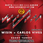 Wisin Nota De Amor Featuring Carlos Vives y Daddy Yankee150x150