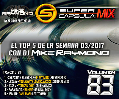 Super Capsula Mix - Dj Mike Raymond SCM 83